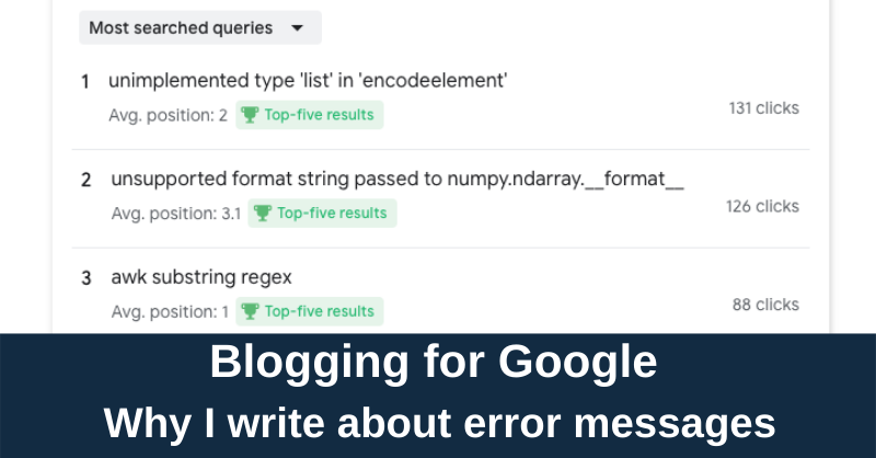 Blogging for Google: Why I write about error messages | Mark Needham